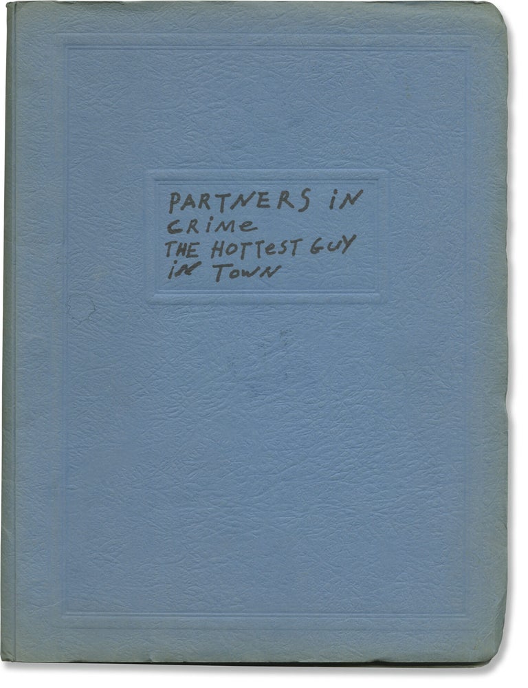 Partners in Crime: The Hottest Guy in Town (Original screenplay for the 1984 television episode