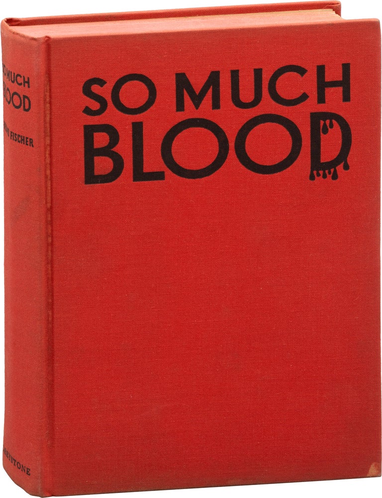 So Much Blood