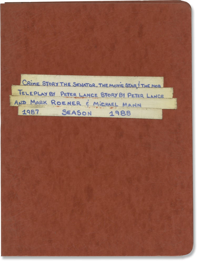 Book #171544] Crime Story: The Senator, the Movie Star, and the Mob (Original screenplay for the...