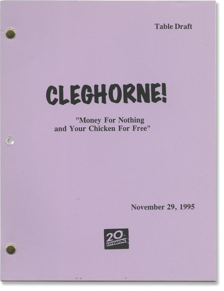 Cleghorne!: Money for Nothing and Your Chicken for Free (Two original screenplays for an...