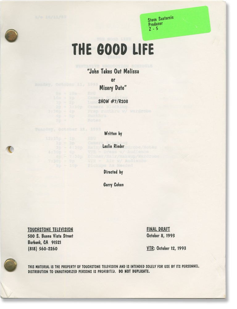 The Good Life: John Takes Out Melissa [John Takes Out Melissa or Misery Date](Original screenplay...