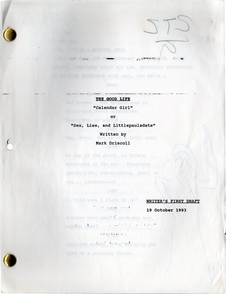 The Good Life: Calendar Girl or "Sex, Lies, and Littlepaulsdate" (Original screenplay...