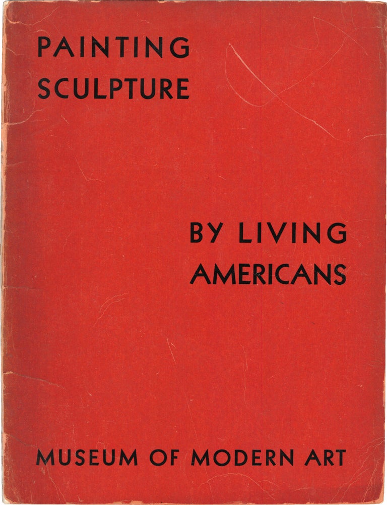 Book #172100] Painting and Sculpture by Living Americans: Ninth Loan Exhibition (First Edition)....