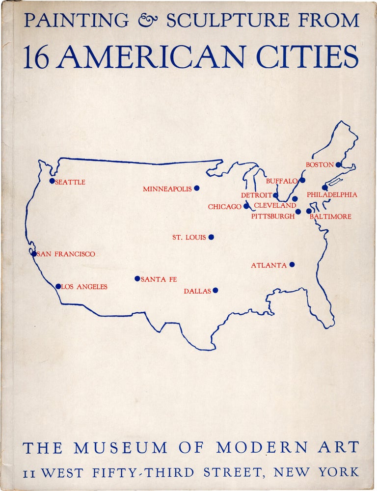 Book #172101] Painting and Sculpture from 16 [Sixteen] American Cities (Original catalog for the...