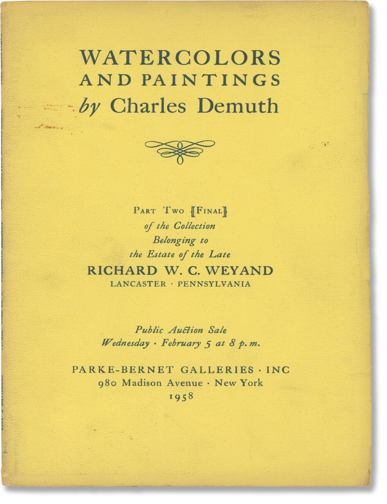 Watercolors and Paintings by Charles Demuth: Parts One and Two
