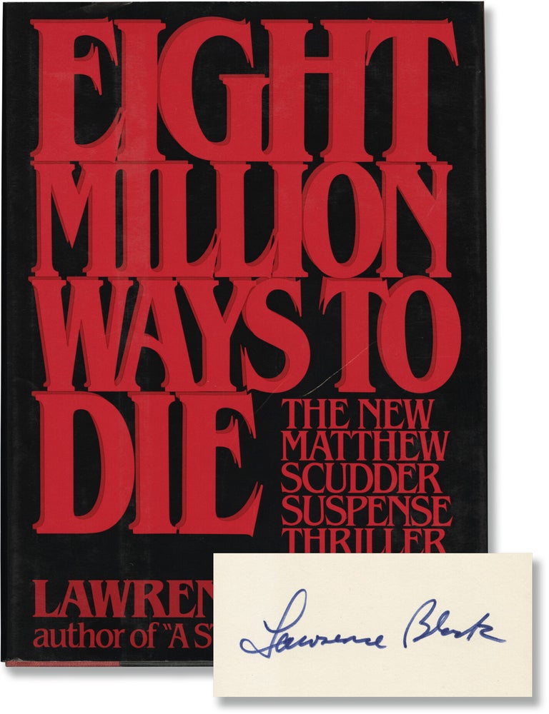 Eight Million Ways to Die (Signed First Edition