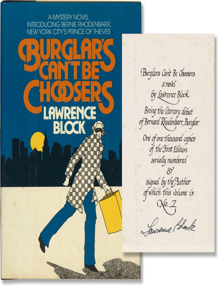 Book #172212] Burglars Can't Be Choosers (Signed Limited Edition, Copy No. 1). Lawrence Block