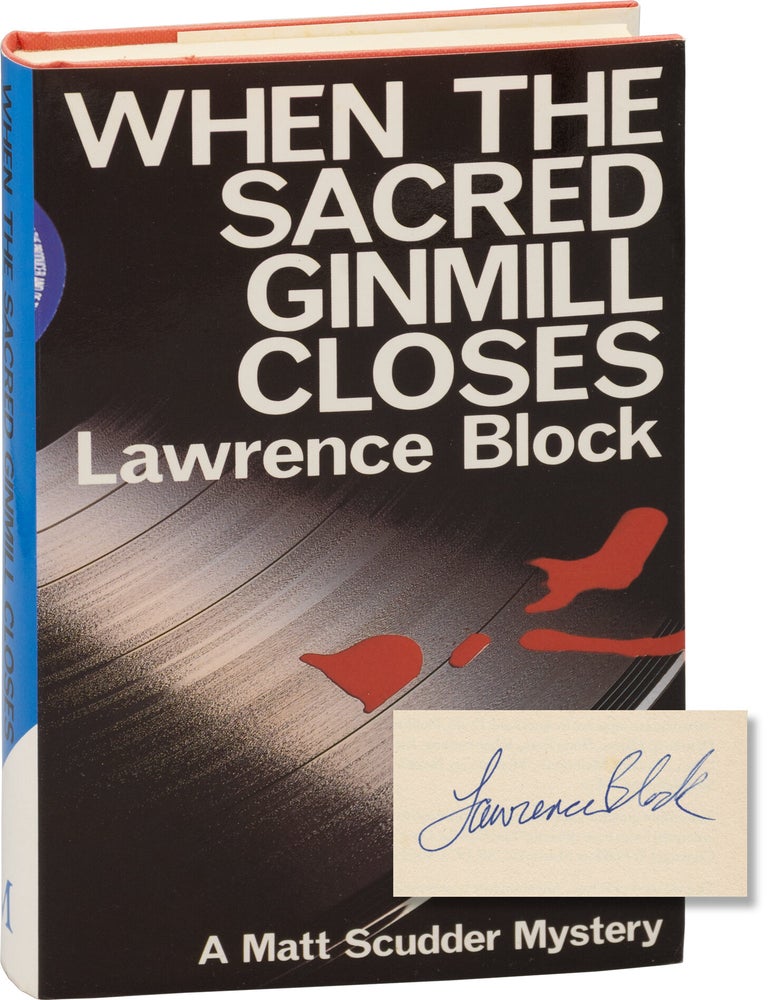 When the Sacred Ginmill Closes (First UK Edition, signed by the author
