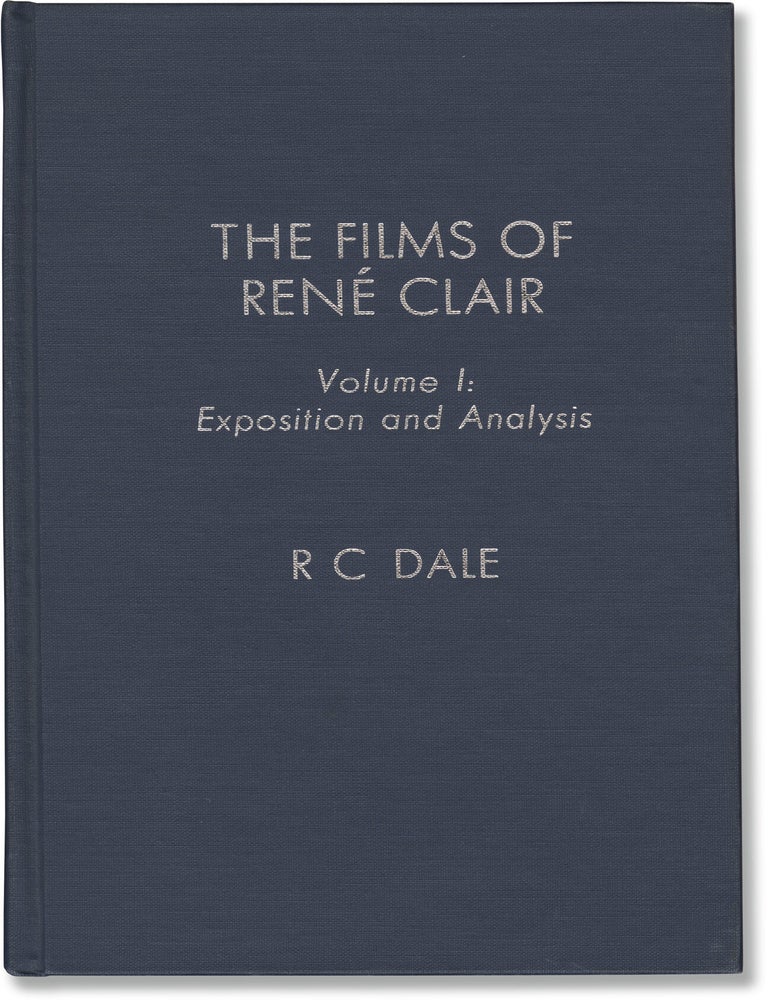 Book #172267] The Films of Ren&eacute; Clair: Volume I: Exposition and Analysis (First Edition)....