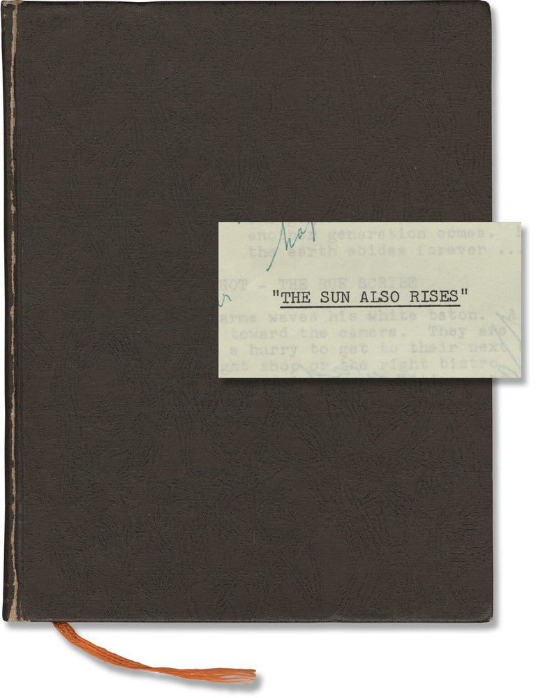 The Sun Also Rises (Original screenplay for the 1957 film, specially bound copy belonging to...