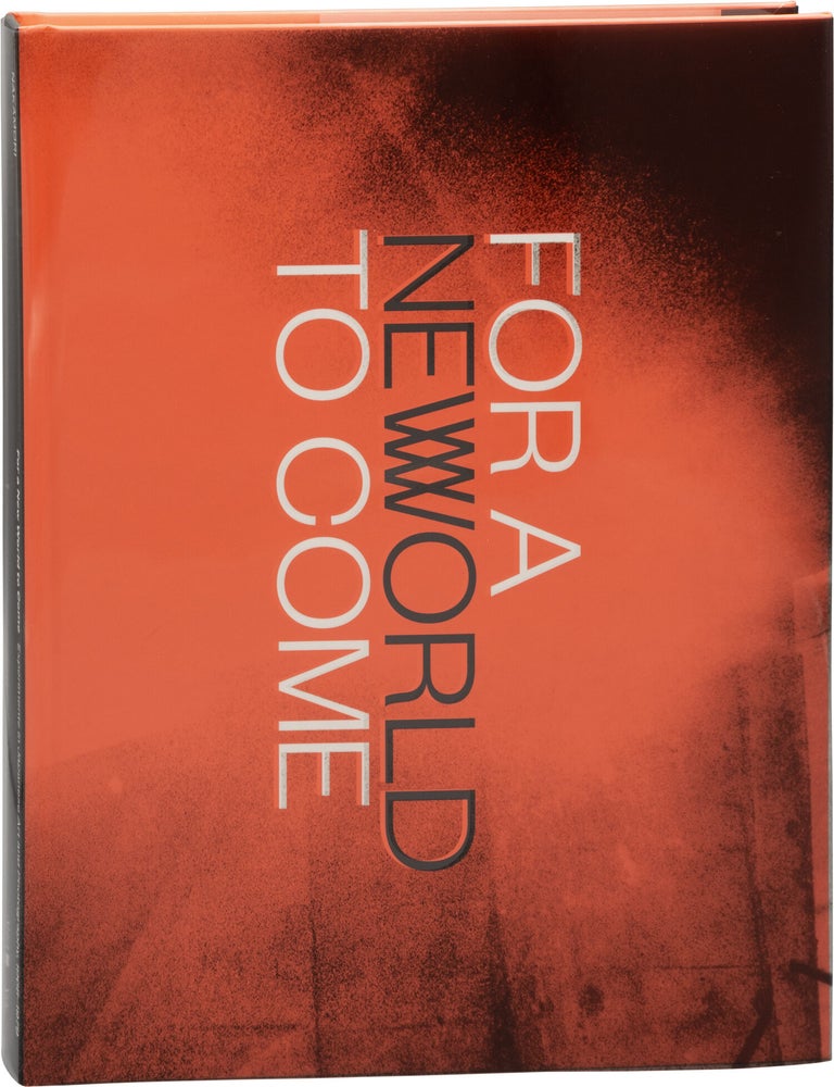 For a New World to Come: Experiments in Japanese Art and Photography 1968-1979 (First Edition