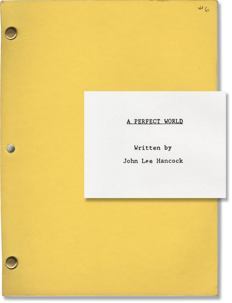 A Perfect World (Original screenplay for the 1993 film