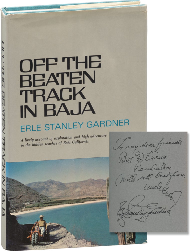 Off the Beaten Track in Baja (First Edition, inscribed by Gardner