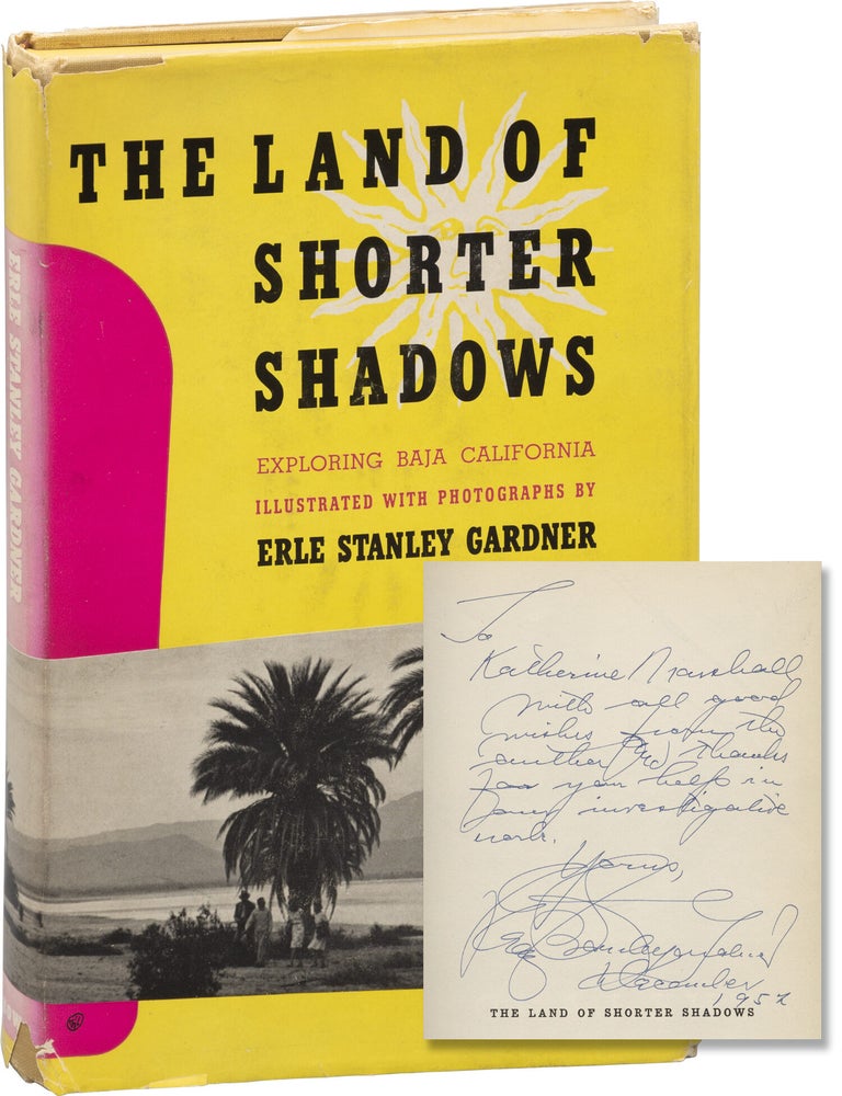 The Land of Shorter Shadows (First Edition, inscribed by Erle Stanley Gardner