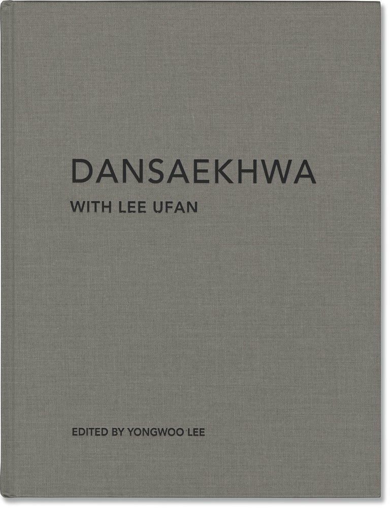 Dansaekhwa with Lee Ufan (First Edition
