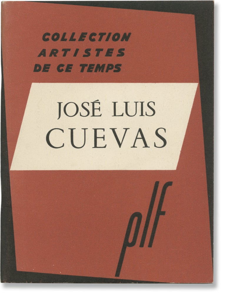 Book #172547] Jos&eacute; Luis Cuevas (First French Edition). Jos&eacute; Luis Cuevas
