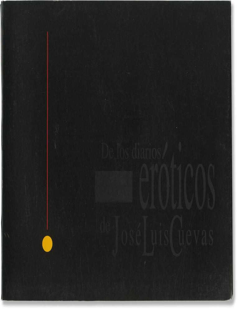 Book #172548] De los diarios er&oacute;ticos de Jos&eacute; Luis Cuevas (First Mexican Edition). Jos&eacute;...