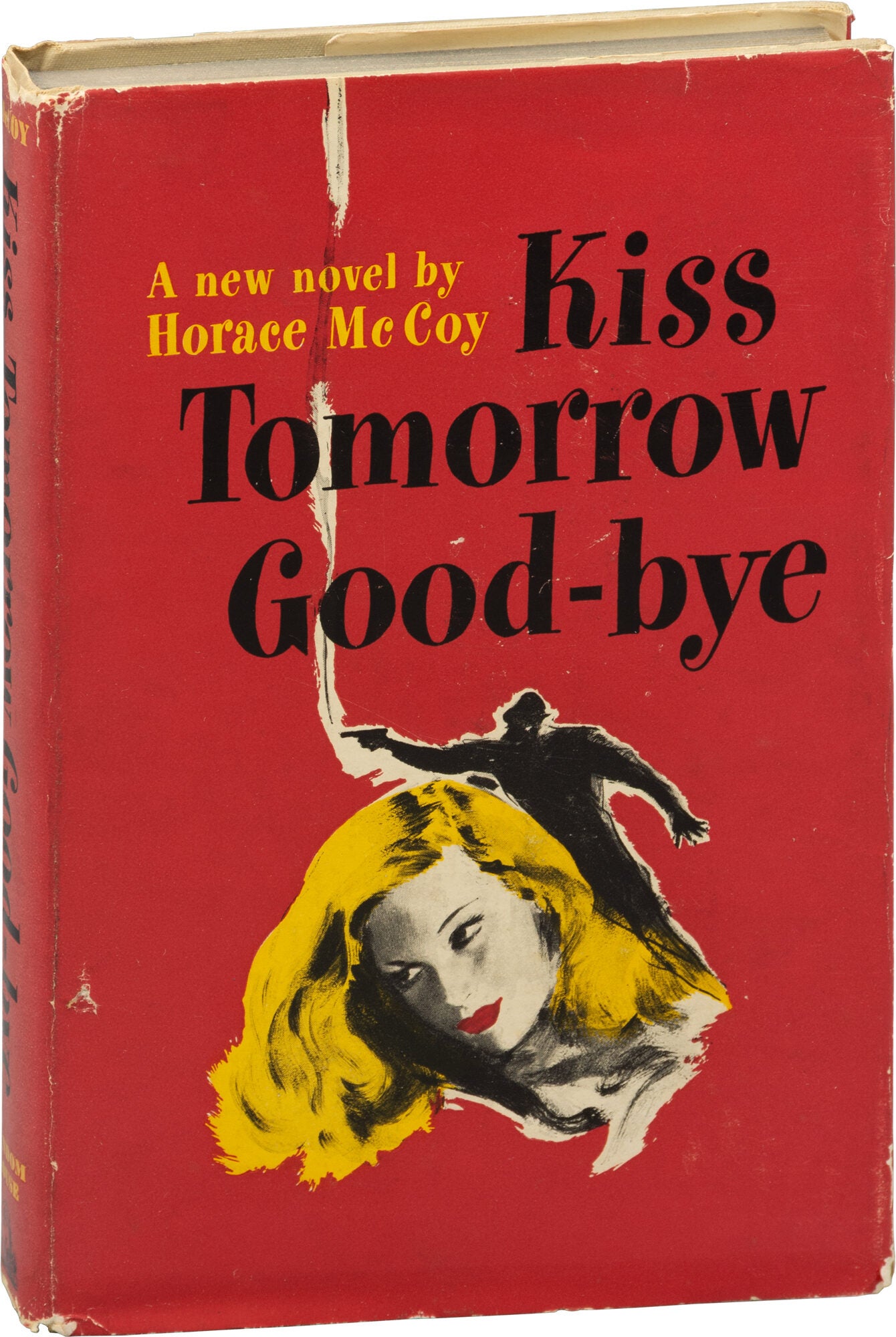 洋書 Horace McCoy's Kiss Tomorrow Goodbye Kiss Tomorrow Good-Bye Goodbye | Horace McCoy | First Edition