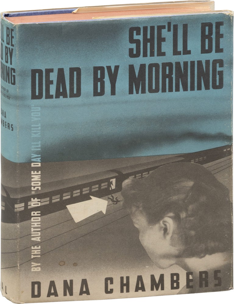 She'll Be Dead By Morning (First Edition