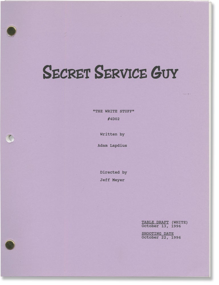 Secret Service Guy: The Write Stuff (Three original screenplays for the unaired television episode