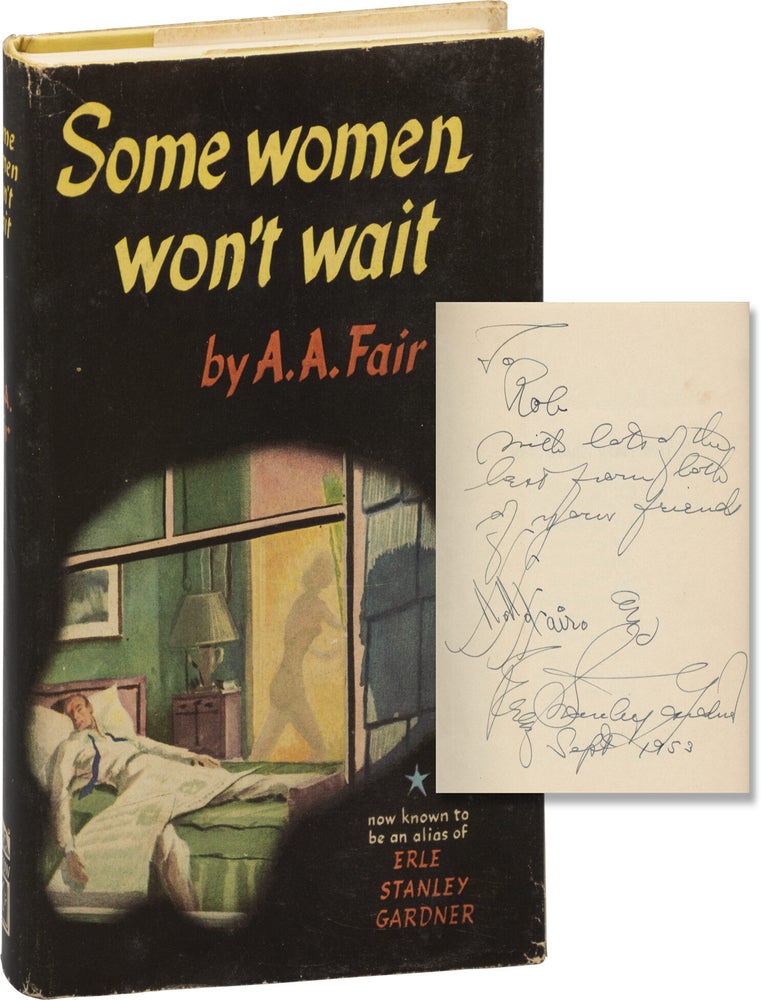 Some Women Won't Wait (First Edition, inscribed by the author in the year of publication