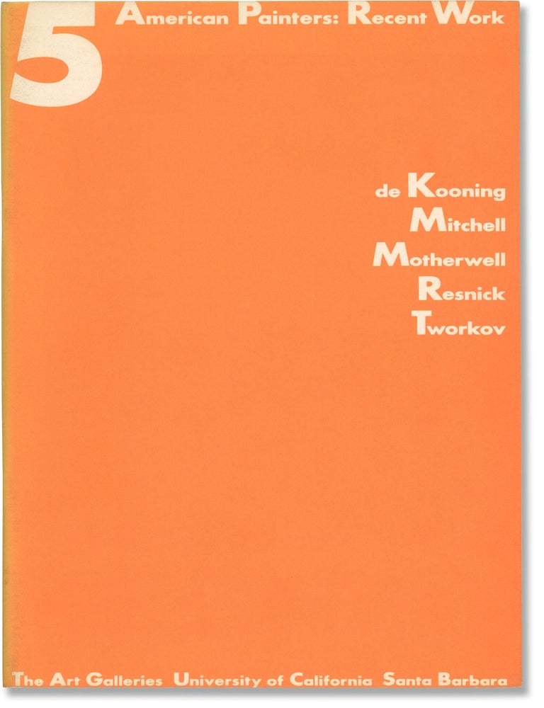 Book #173331] 5 [Five] American Painters: Recent Work (First Edition). Joan Mitchell Willem de...