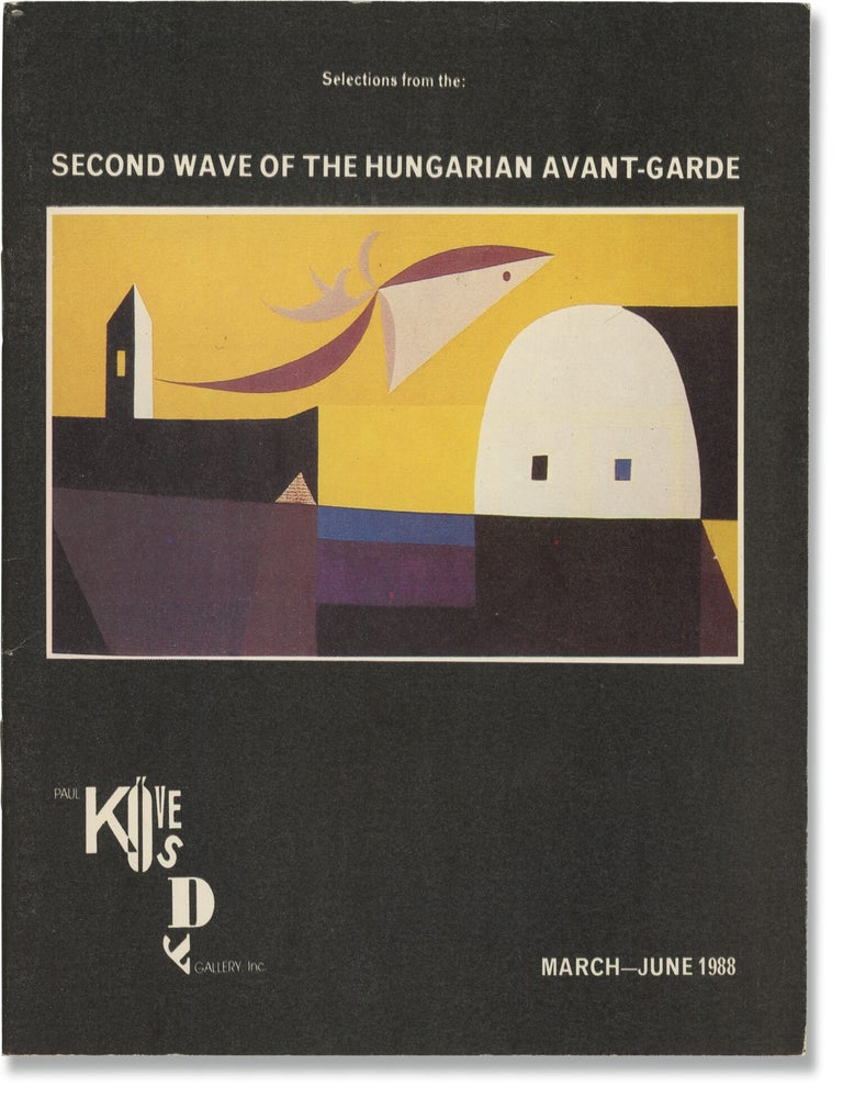 Book #173405] Second Wave of the Hungarian Avant-Garde (Original catalog for the 1988...