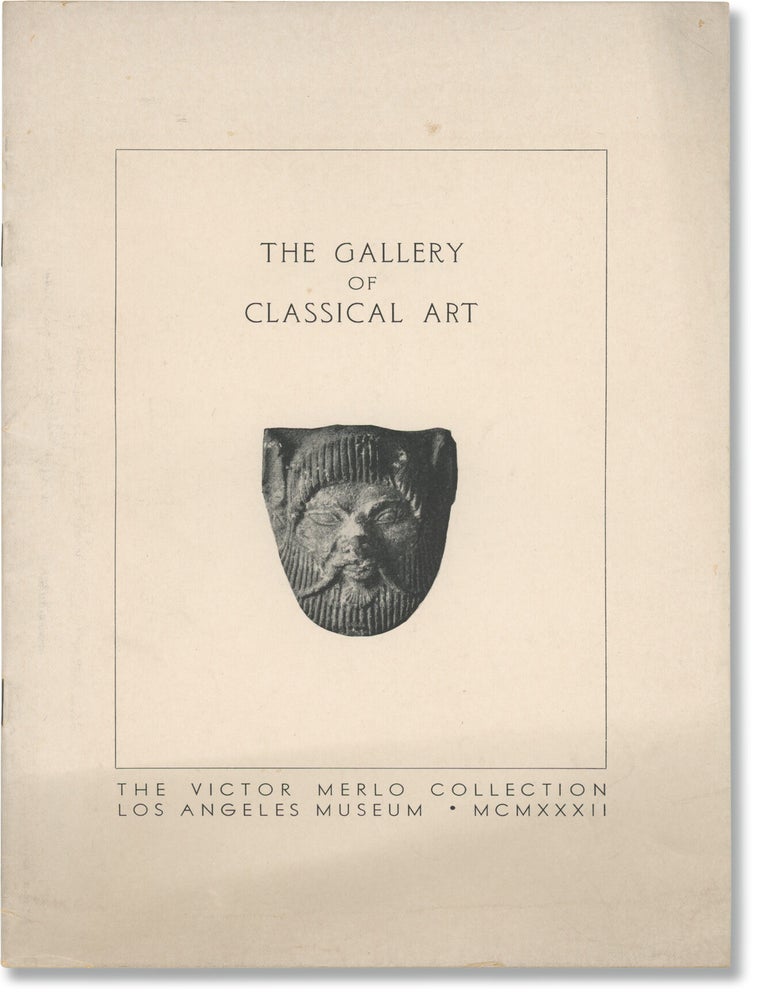 Book #173409] The Gallery of Classical Art (Original catalog for the 1932 exhibition). Exhibition...