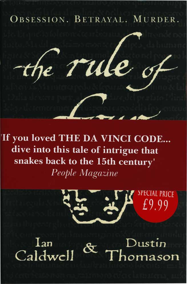 Book #62501] The Rule of Four (First UK Edition). Ian Caldewell, Dustin Thomason