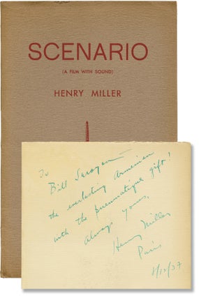 Book #78848] Scenario: A Film with Sound (First Edition, inscribed to William Saroyan). Henry Miller