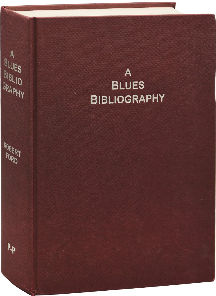 Book #99052] A Blues Bibliography: The International Literature of an Afro-American Music Genre....